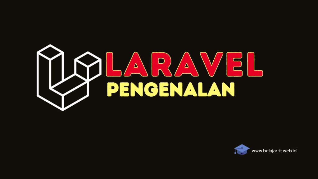 Pengenalan Laravel Framework